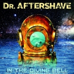 Dr. Aftershave "In The Diving Bell" CD 