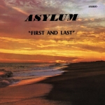 Asylum "First And Last" LP 