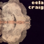 Eela Craig "s/t" CD 