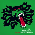 The Magnificent Brotherhood "Dope Idiots" LP 