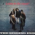 The Singing End "Listen To The Music" CD 