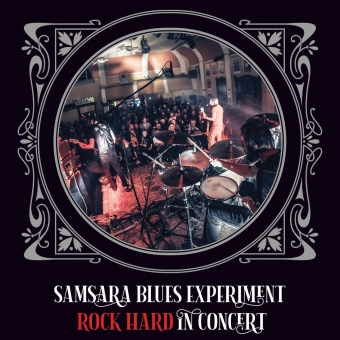 Samsara Blues Experiment "Rock Hard In Concert" (Live 2018) COL 2LP 