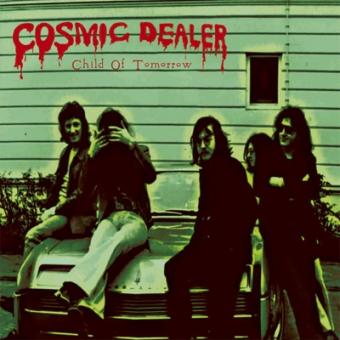 Cosmic Dealer "Child Of Tomorrow" CD 