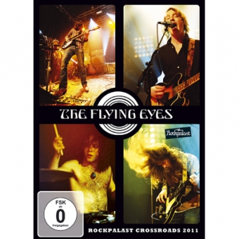 The Flying Eyes "WDR Rockpalast Crossroads + Bonus" DVD 