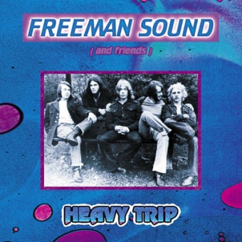 Freeman Sound & Friends "Heavy Trip" LP + 7" 