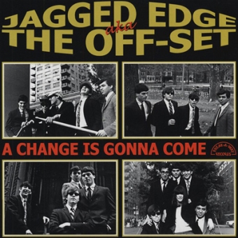 The Jagged Edge aka The Offset "A Change Is Gonna Come" LP 