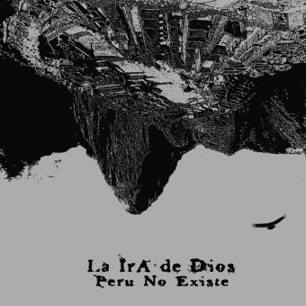 La Ira De Dios "Peru No Existe" LP 