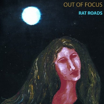 Out Of Focus "Rat Roads" CD 